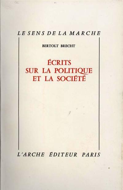 Ecrits sur la politique et la société