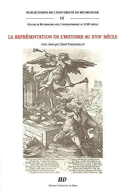 La représentation de l'histoire au XVIIe siècle