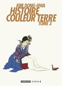 Histoire couleur terre. Vol. 3