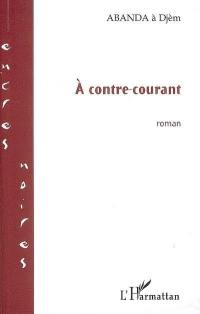 A contre-courant