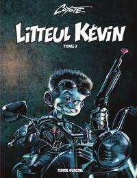 Litteul Kévin. Vol. 3