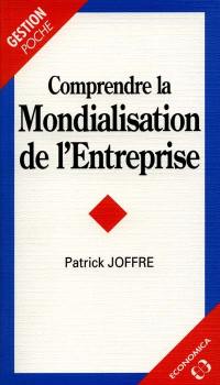 Comprendre la mondialisation de l'entreprise