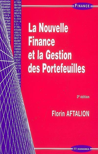 La nouvelle finance et la gestion des portefeuilles