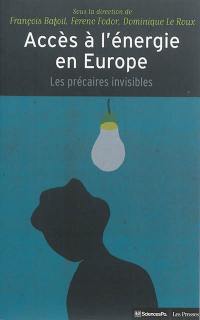 Accès à l'énergie en Europe : les précaires invisibles