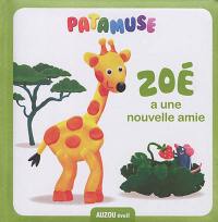 Zoé a une nouvelle amie