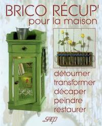 Brico récup' pour la maison