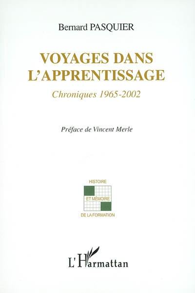 Voyages dans l'apprentissage : chroniques 1965-2002