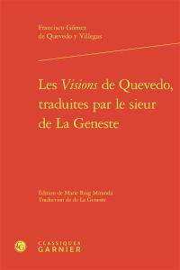 Les visions de Quevedo, traduites par le sieur de La Geneste