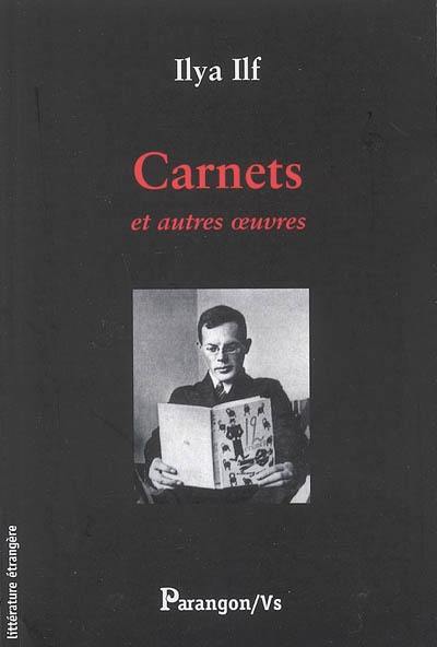 Carnets : et autres oeuvres