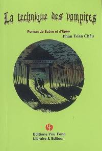 La technique des vampires : Ha Ha Hi Ha Ha !!! : roman épique de sabre et d'épée