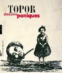 Roland Topor : dessins paniques : exposition, Strasbourg, Musée d'art moderne et contemporain, 17 juin-12 sept. 2004