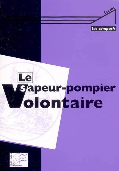 Le sapeur-pompier volontaire