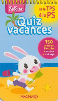 Quiz vacances : de la TPS à la PS, 2-3 ans