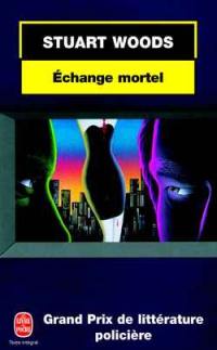 Echange mortel