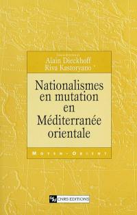 Nationalismes en mutation en Méditerranée orientale