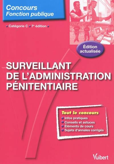 Surveillant de l'administration pénitentiaire : catégorie C