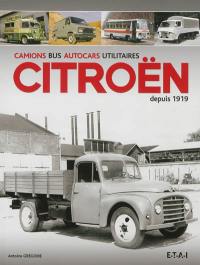 Camions, bus, autocars, utilitaires Citroën depuis 1919