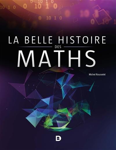 La belle histoire des maths