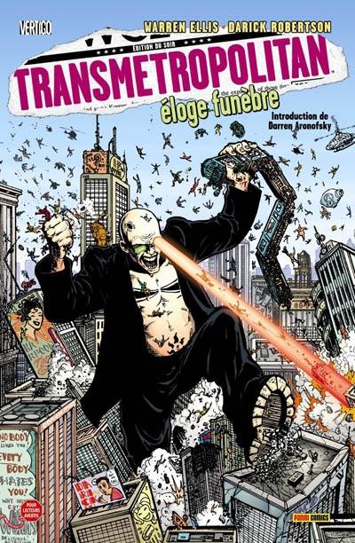 Transmetropolitan. Vol. 4. Eloge funèbre