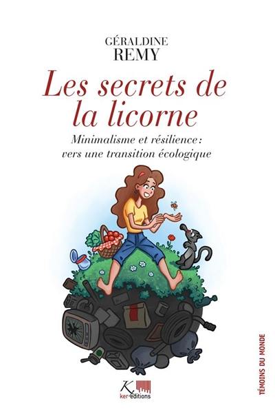 Les secrets de la licorne : minimalisme et résilience, vers une transition écologique