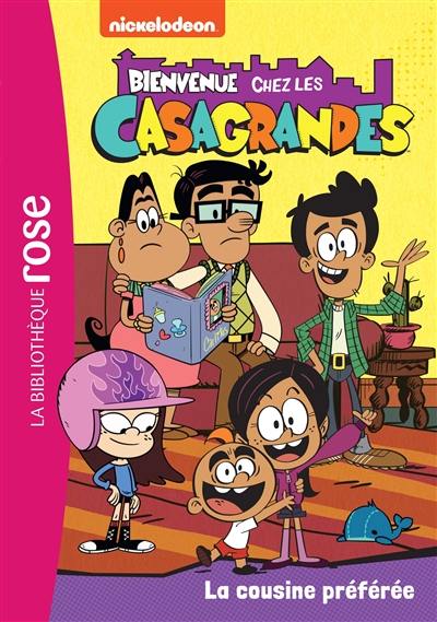 Bienvenue chez les Casagrandes. Vol. 5. La cousine préférée