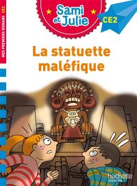 La statuette maléfique : CE2