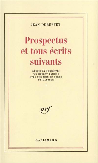 Prospectus et tous écrits suivants. Vol. 1