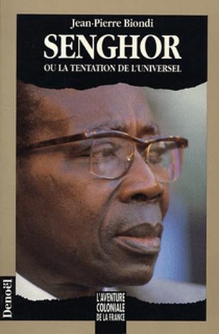 Senghor ou la Tentation de l'universel