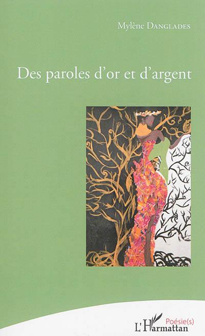 Des paroles d'or et d'argent