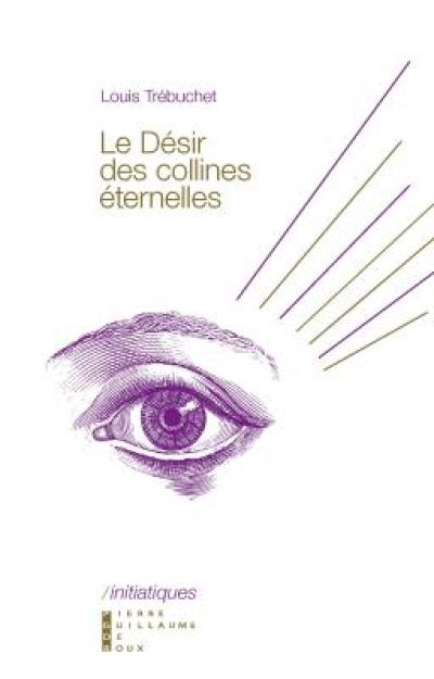 Le désir des collines éternelles