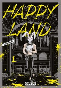 Happy land. Vol. 1