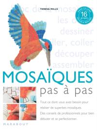 La mosaïque pas à pas