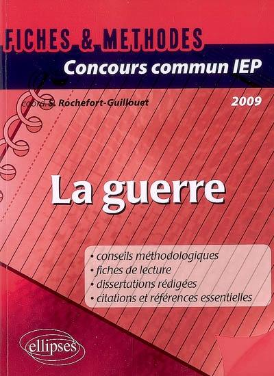 La guerre : concours commun IEP