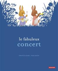 Le fabuleux concert