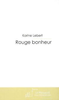 Rouge bonheur