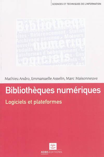 Bibliothèques numériques : logiciels et plateformes