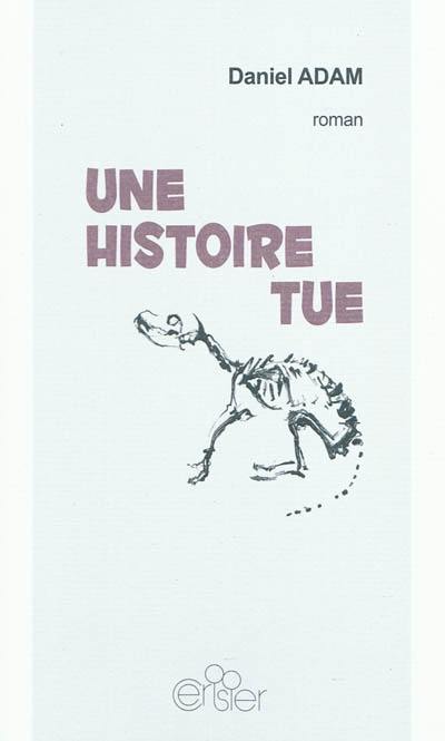 Une histoire tue