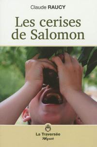 Les cerises de Salomon