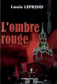 L'ombre rouge