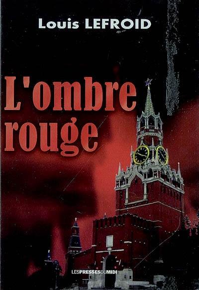 L'ombre rouge