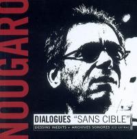 Nougaro, dialogues sans cible