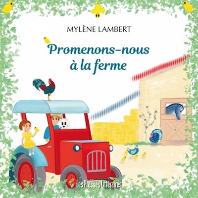 Promenons-nous à la ferme