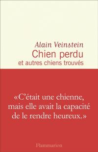 Chien perdu : et autres chiens trouvés