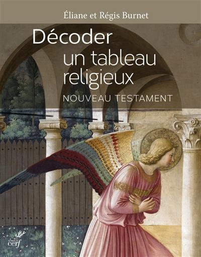 Décoder un tableau religieux : Nouveau Testament