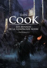 Les annales de la Compagnie noire : l'intégrale. Vol. 3