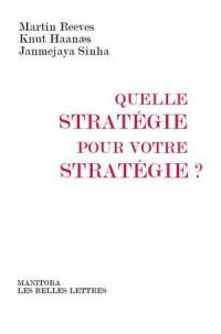 Quelle stratégie pour votre stratégie ?