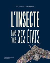 L'insecte dans tous ses états