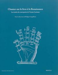 Chanter sur le livre à la Renaissance : les traités de contrepoint de Vicente Lusitano