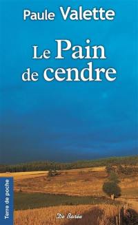 Le pain de cendre