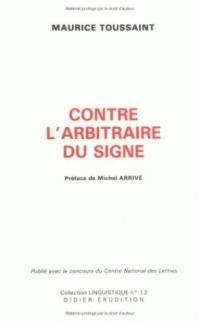 Contre l'arbitraire du signe